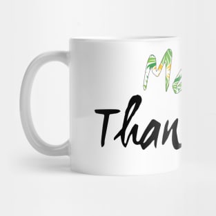 Mama Thank you Mug